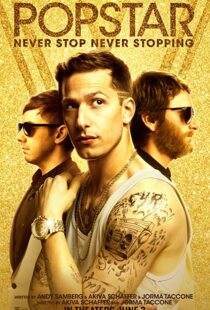 دانلود فیلم Popstar: Never Stop Never Stopping 20166656-2008946554