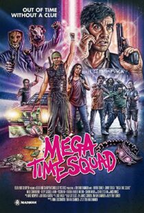دانلود فیلم Mega Time Squad 20188659-1830659401