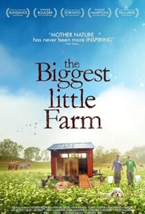 دانلود مستند The Biggest Little Farm 201812258-1399289751