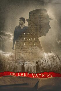 دانلود فیلم The Lake Vampire 201812835-757441636