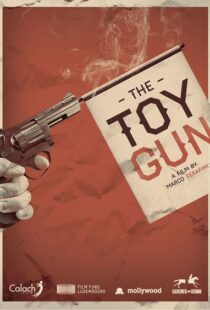 دانلود فیلم Toy Gun 20188666-1831604791