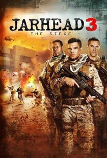 دانلود فیلم Jarhead 3: The Siege 20168171-337366479