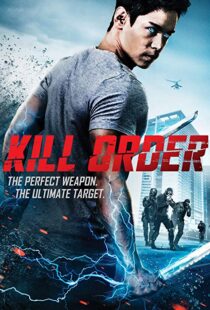 دانلود فیلم Kill Order 201718144-416708398