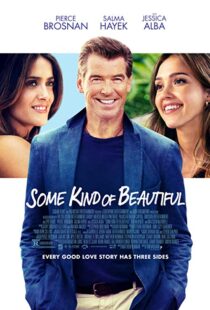 دانلود فیلم Some Kind of Beautiful 201417333-236285748