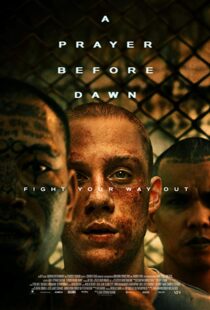 دانلود فیلم A Prayer Before Dawn 201713143-1459285338