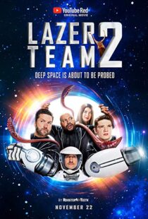 دانلود فیلم Lazer Team 2 201719945-1107076240