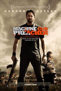 دانلود فیلم Machine Gun Preacher 20113988-149761598