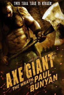 دانلود فیلم Axe Giant: The Wrath of Paul Bunyan 201316629-1891412752