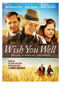 دانلود فیلم Wish You Well 201320954-1985189154