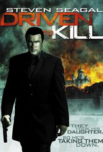 دانلود فیلم Driven to Kill 200912177-1631533224