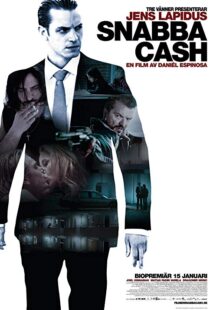 دانلود فیلم Snabba Cash 201016479-815397433