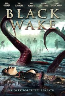 دانلود فیلم Black Wake 201818372-1457355447
