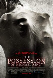 دانلود فیلم The Possession of Michael King 201413877-2070850624