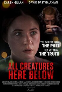 دانلود فیلم All Creatures Here Below 201818194-883227289