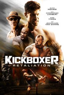 دانلود فیلم Kickboxer: Retaliation 201813038-815127325