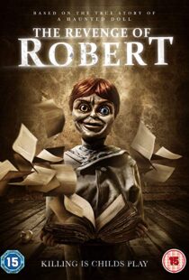دانلود فیلم The Revenge of Robert the Doll 20189118-589840462