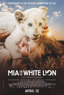 دانلود فیلم Mia and the White Lion 201822307-1618297767