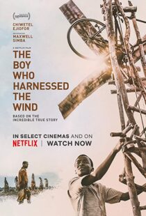 دانلود فیلم The Boy Who Harnessed the Wind 201915159-2132826640
