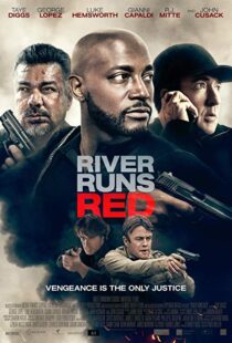 دانلود فیلم River Runs Red 20184332-764631024