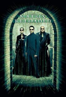 دانلود فیلم The Matrix Reloaded 20032125-629811782