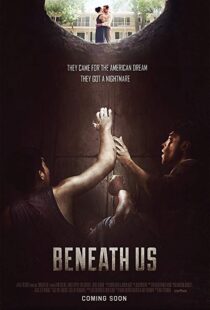 دانلود فیلم Beneath Us 201910577-294996592