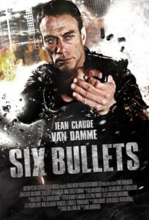 دانلود فیلم 6 Bullets 201221335-466401818