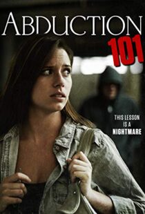 دانلود فیلم Abduction 101 201910623-2119663640