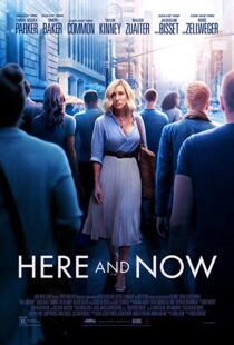 دانلود فیلم Here and Now 201813693-1658834464