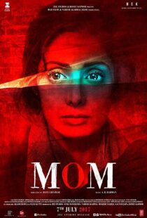 دانلود فیلم هندی Mom 201718000-101202983