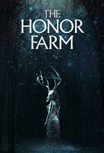 دانلود فیلم The Honor Farm 20179630-371505766