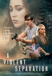 دانلود فیلم A Violent Separation 20199857-842058067