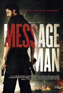 دانلود فیلم Message Man 201815351-128695984