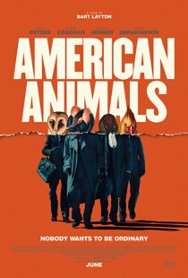 دانلود فیلم American Animals 201813254-1330936132