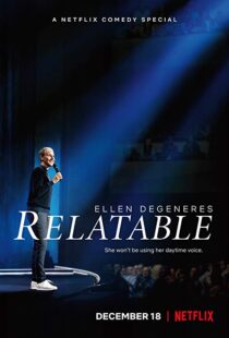دانلود فیلم Ellen DeGeneres: Relatable 201820559-1641584094