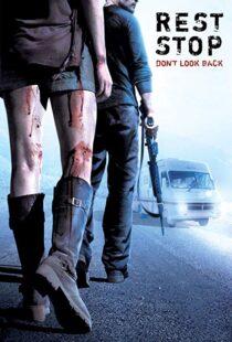 دانلود فیلم Rest Stop: Don’t Look Back 200822174-424865363