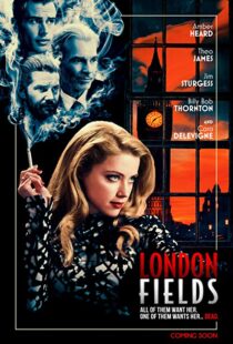 دانلود فیلم London Fields 201814920-1565801386