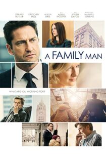 دانلود فیلم A Family Man 20168830-1521949139
