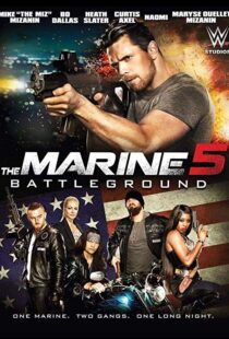 دانلود فیلم The Marine 5: Battleground 20174013-1840450203