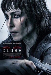 دانلود فیلم Close 20196616-781299138