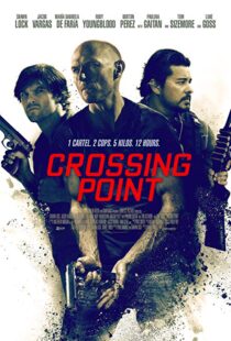 دانلود فیلم Crossing Point 201620783-1069319697