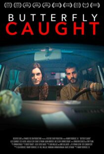 دانلود فیلم Butterfly Caught 20174747-1378081986