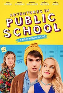 دانلود فیلم Adventures in Public School 201711158-1128488477