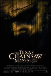 دانلود فیلم The Texas Chainsaw Massacre 200312082-856078033