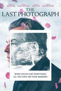 دانلود فیلم The Last Photograph 201712346-733174345