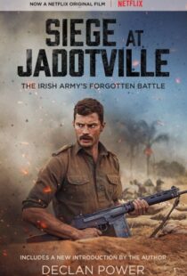 دانلود فیلم The Siege of Jadotville 20169498-1970539092