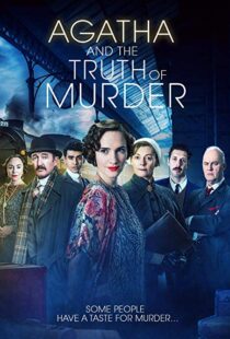 دانلود فیلم Agatha and the Truth of Murder 201817761-231497350
