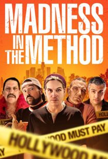 دانلود فیلم Madness in the Method 201916442-541960897