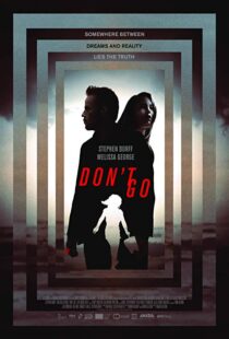 دانلود فیلم Don’t Go 20187783-976251424