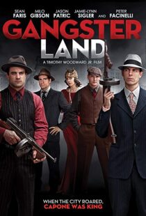 دانلود فیلم Gangster Land 20176989-1037988790
