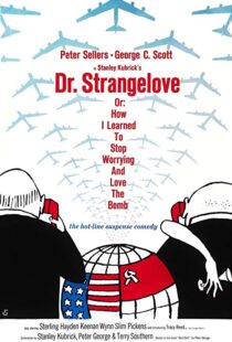 دانلود فیلم Dr. Strangelove or: How I Learned to Stop Worrying and Love the Bomb 196417521-1348956208